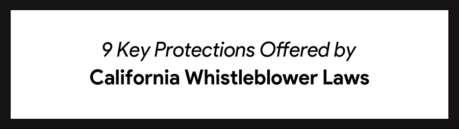 Protections Offered by California Whistleblower Laws